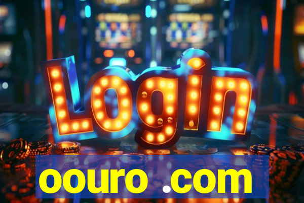 oouro .com